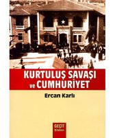 Kurtuluş Savaşı ve Cumhuriyet