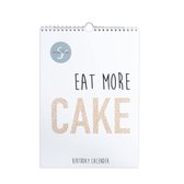 Mangez plus de citations de calendrier d'anniversaire de gâteau