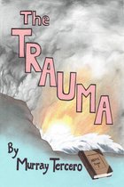 The Trauma (ABCXYZ Primer 2)