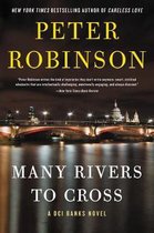 Many Rivers to Cross Inspector Banks Novels, 26