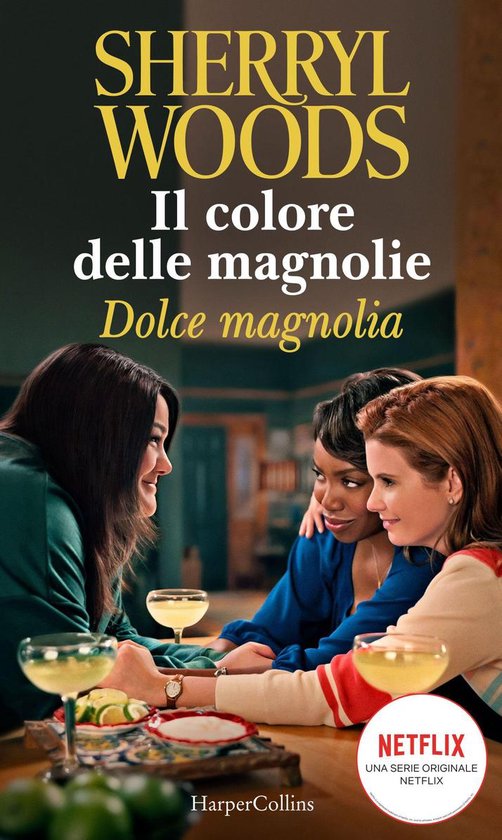 Il colore delle magnolie 2 Dolce magnolia (ebook), Sherryl Woods 9788830515246 Il colore delle magnolie 2 Dolce magnolia (ebook), Sherryl Woods 9788830515246