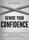 Cognitive Development 5 - Rewire Your Confidence