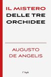 Augusto De Angelis 15 - Il mistero delle tre orchidee