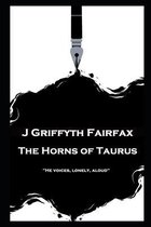 J Griffyth Fairfax - The Horns of Taurus