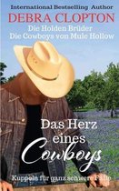 Die Holden Br�der - Die Cowboys Von Mule Hollow-Das Herz eines Cowboys