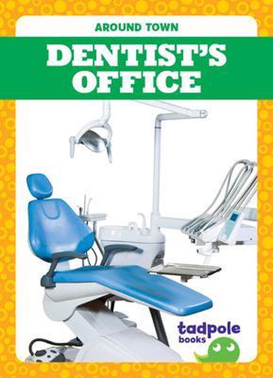 Dentist's Office 9781645274667 Adeline J Zimmerman Boeken