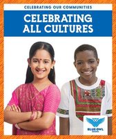 Celebrating Our Communities- Celebrating All Cultures