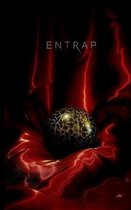 Entrap