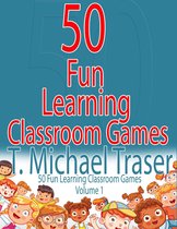 50 Fun Classroom Learning Games