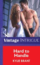 Hard to Handle (Mills & Boon Vintage Intrigue)