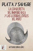 Historia de España - Plata y sangre