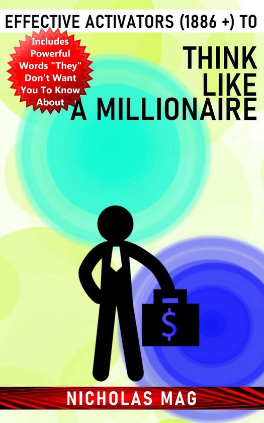 Effective Activators (1886 +) to Think Like a Millionaire - cover