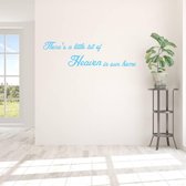 Muursticker There's A Little Bit Of Heaven In Our Home - Lichtblauw - 120 x 32 cm - woonkamer engelse teksten