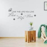 Muursticker Love The Life You Live - Donkergrijs - 120 x 51 cm - woonkamer engelse teksten