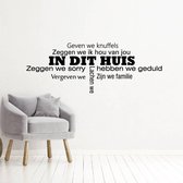 Muursticker In Dit Huis - Zwart - 120 x 45 cm - woonkamer nederlandse teksten