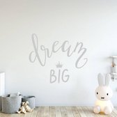 Muursticker Dream Big -  Zilver -  100 x 84 cm  -  engelse teksten  baby en kinderkamer  alle - Muursticker4Sale