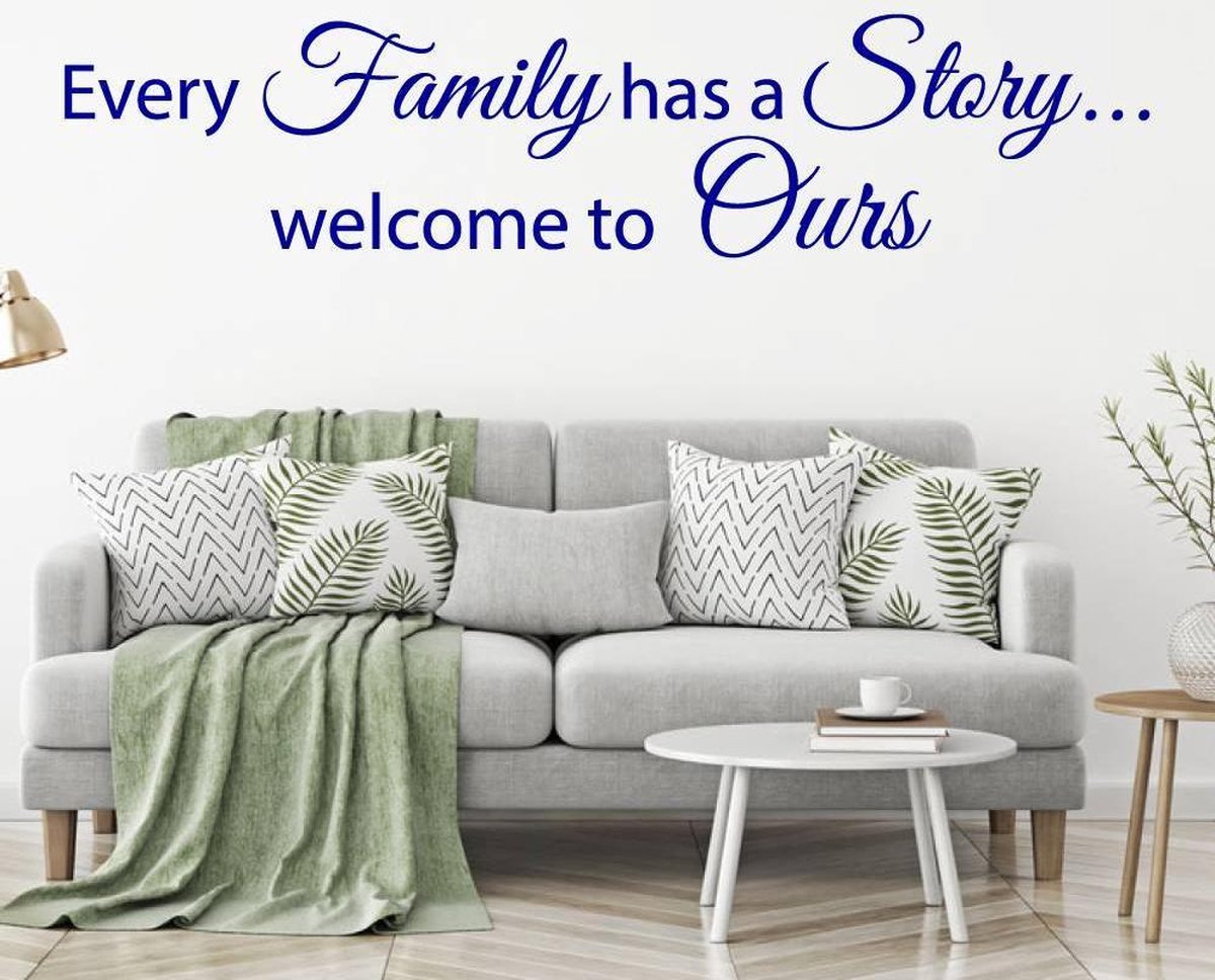 Muursticker Every Family Has A Story Welcome To Ours - Donkerblauw - 120 x 26 cm - woonkam
