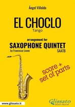 El Choclo - Saxophone Quintet score & parts