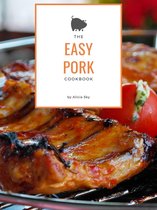Easy Cookbook 2 - Easy Pork Cookbook