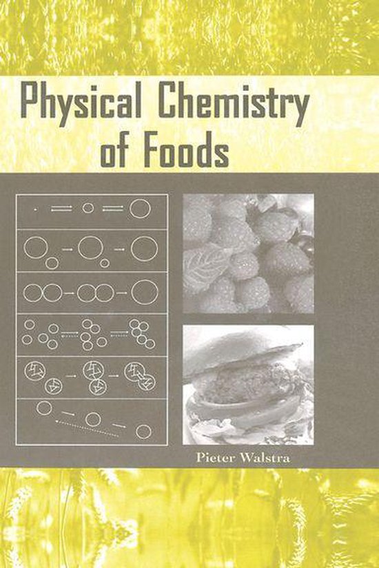 Food Science and Technology - Physical Chemistry of Foods - cover