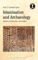 Debates in Archaeology- Islamization and Archaeology