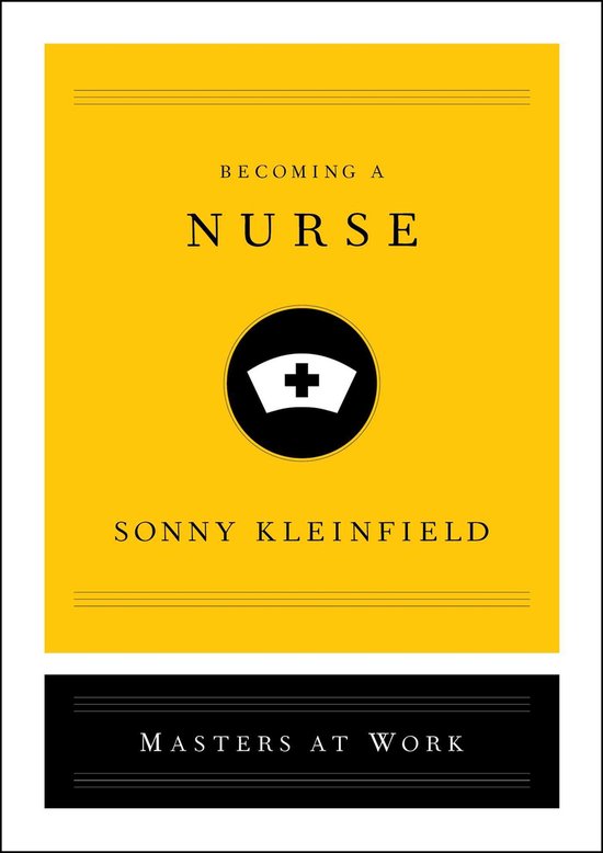 Masters at Work - Becoming a Nurse - cover