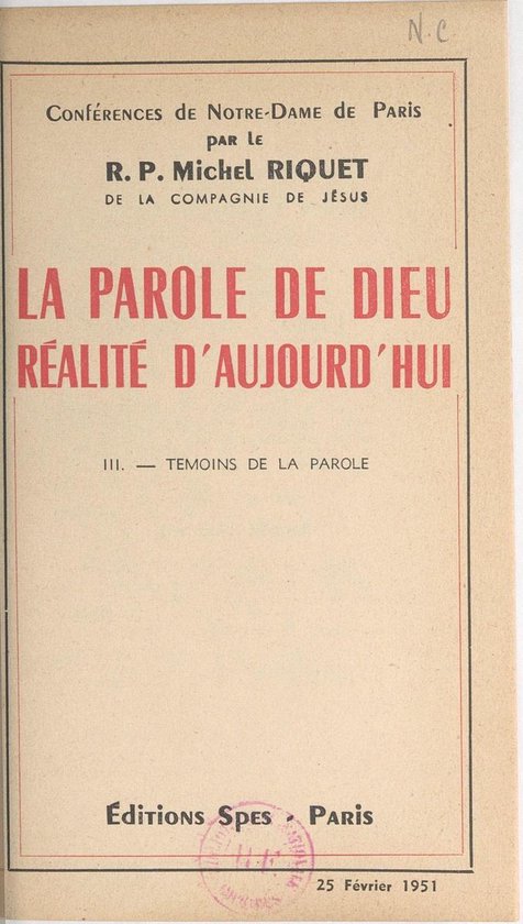 La parole de Dieu, réalité d'aujourd'hui (3). Témoins de la parole