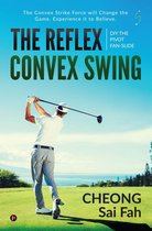 The Reflex Convex Swing