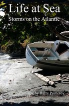 Life at Sea: Storms on the Atlantic