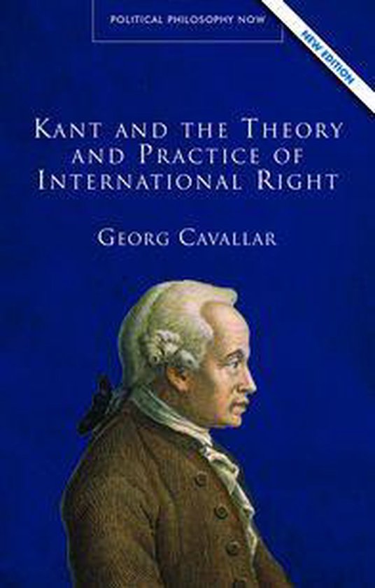 Political Philosophy Now - Kant and the Theory and Practice  ... - cover