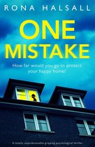 Totally gripping thrillers by Rona Halsall - One Mistake
