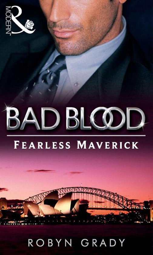 The Fearless Maverick (Mills & Boon M&B) (Bad Blood - Book 4 ... - cover