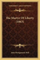 The Martyr of Liberty (1863)
