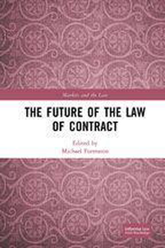 Markets and the Law - The Future of the Law of Contract - cover