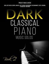 Dark Classical Piano Music Solos
