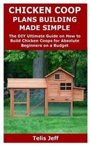 Chicken COOP Plans Building Made Simple