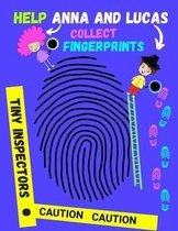 Help Anna and Lucas collect fingerprints: caution caution little inspectors