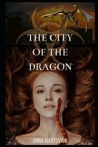 The City of the Dragon