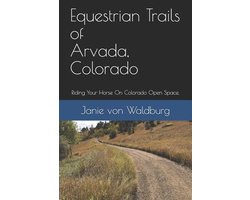 Arvada- Equestrian Trails of Arvada