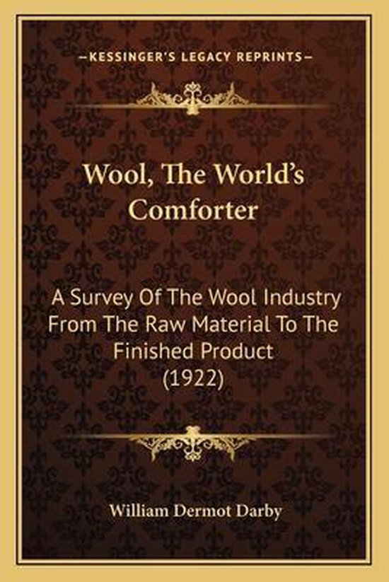 Wool, the World's Comforter Wool, the World's Comforter