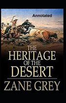 The Heritage of the Desert Annotated