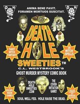 Death Hole Sweeties