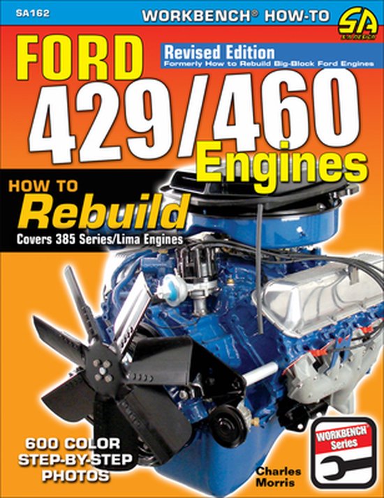 Ford 429/460 Engines: How to Rebuild - cover