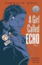 A Girl Called Echo- Pemmican Wars