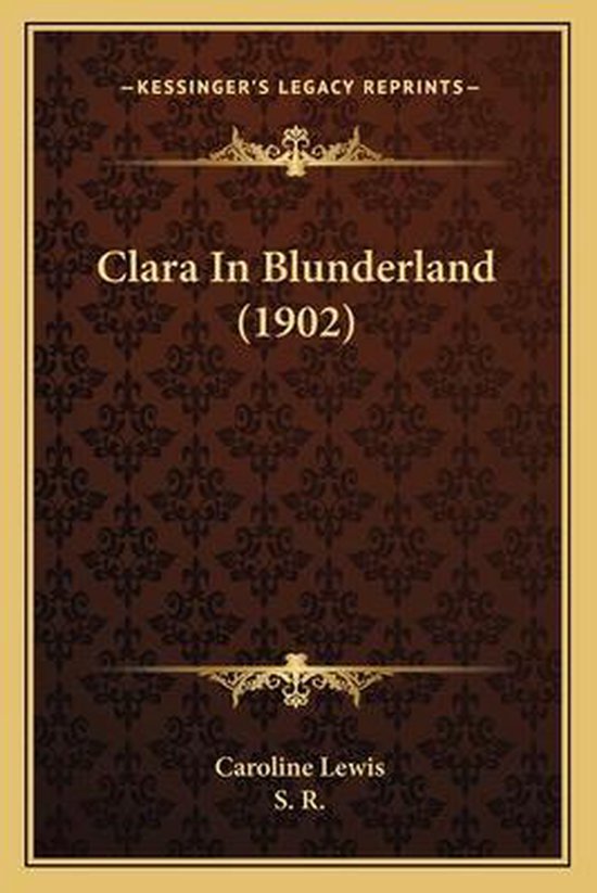 Boekomslag van 'Clara In Blunderland (1902)' met een bruin damastpatroon en goudkleurige decoratieve lijnen.