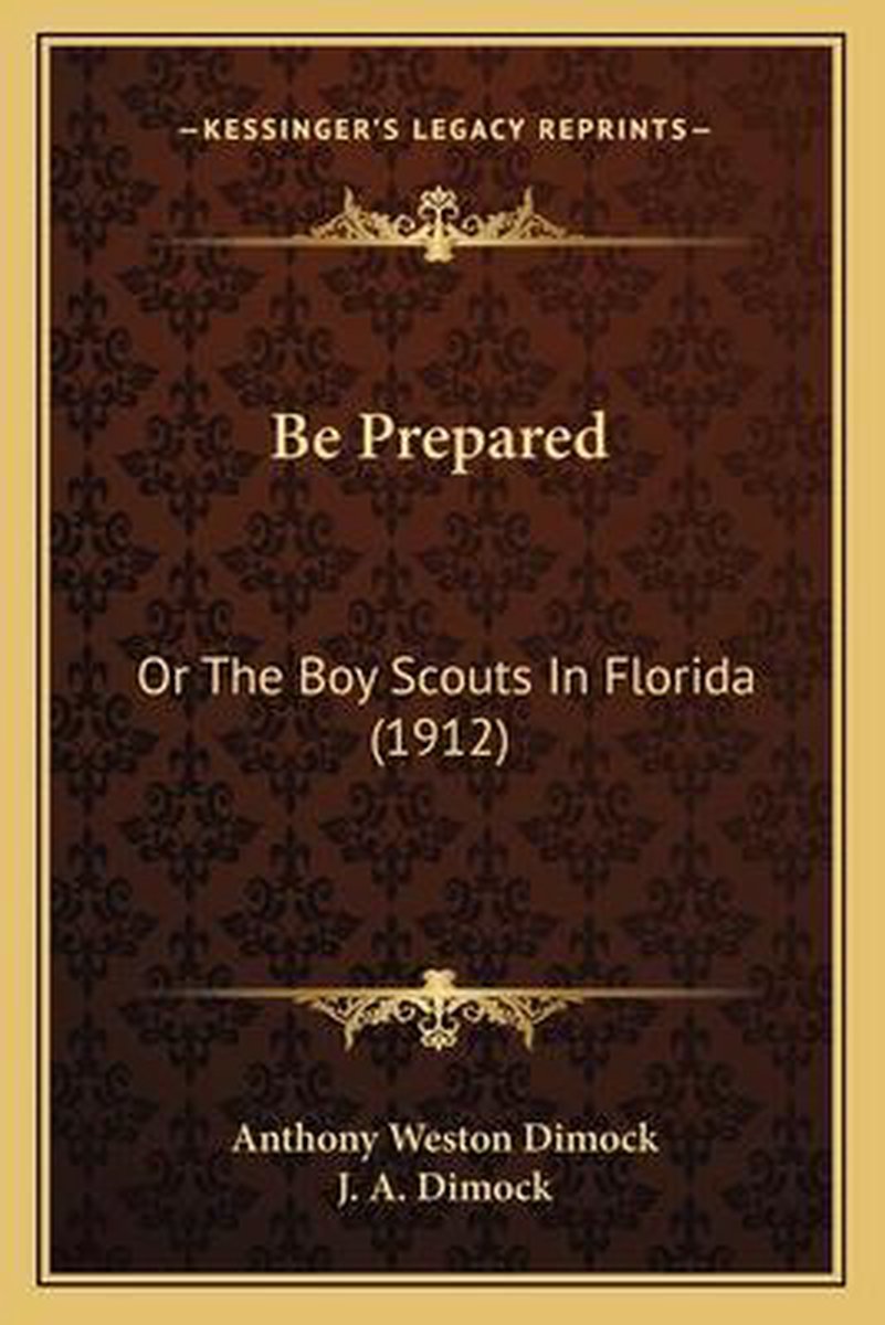 Be Prepared van Anthony Weston Dimock
