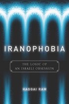 Stanford Studies in Middle Eastern and Islamic Societies and Cultures - Iranophobia