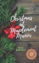 Christmas at Maplemont Manor