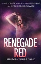 The Light Trilogy 2 - Renegade Red