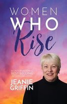 Women Who Rise- Jeanie Griffin